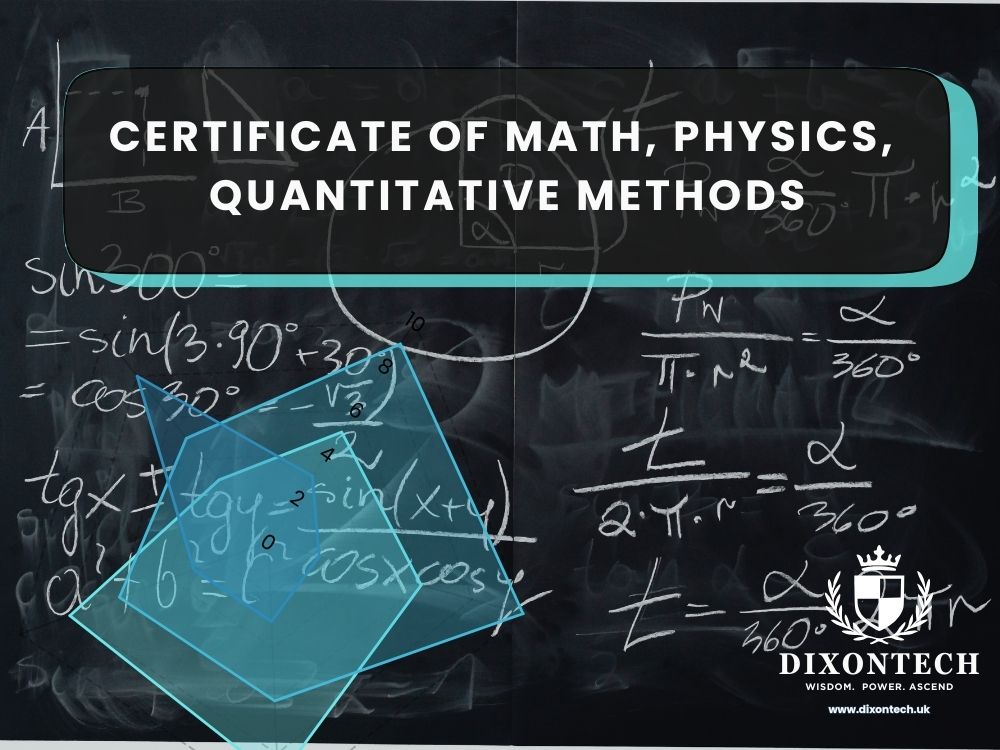 Certificate of math, physics, Quantitative methods